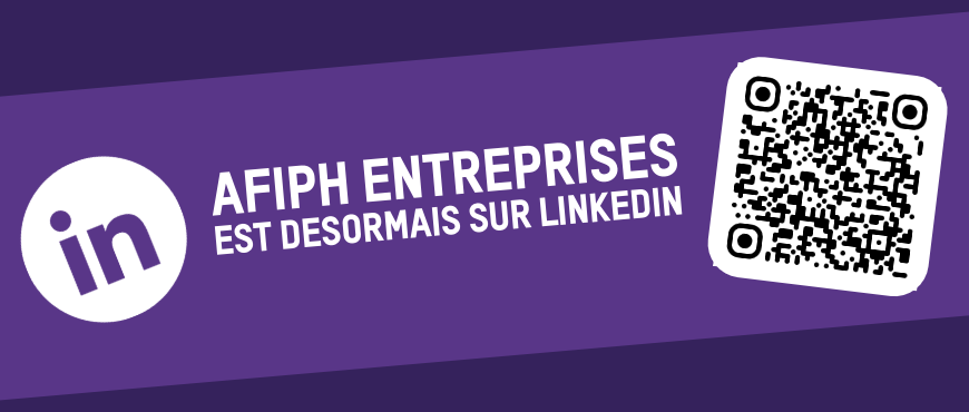Afiph Entreprises est désormais sur Linkedin
